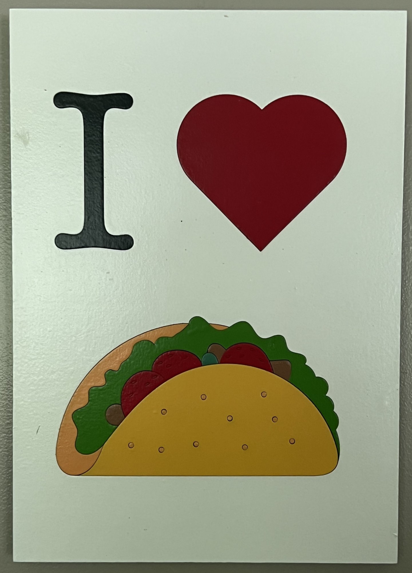 I Love Tacos